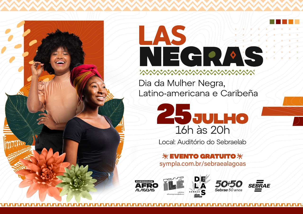 ‘Las Negras’: Sebrae Alagoas realiza evento para celebrar Dia da Mulher Negra, Latino-amereicana e Caribeña