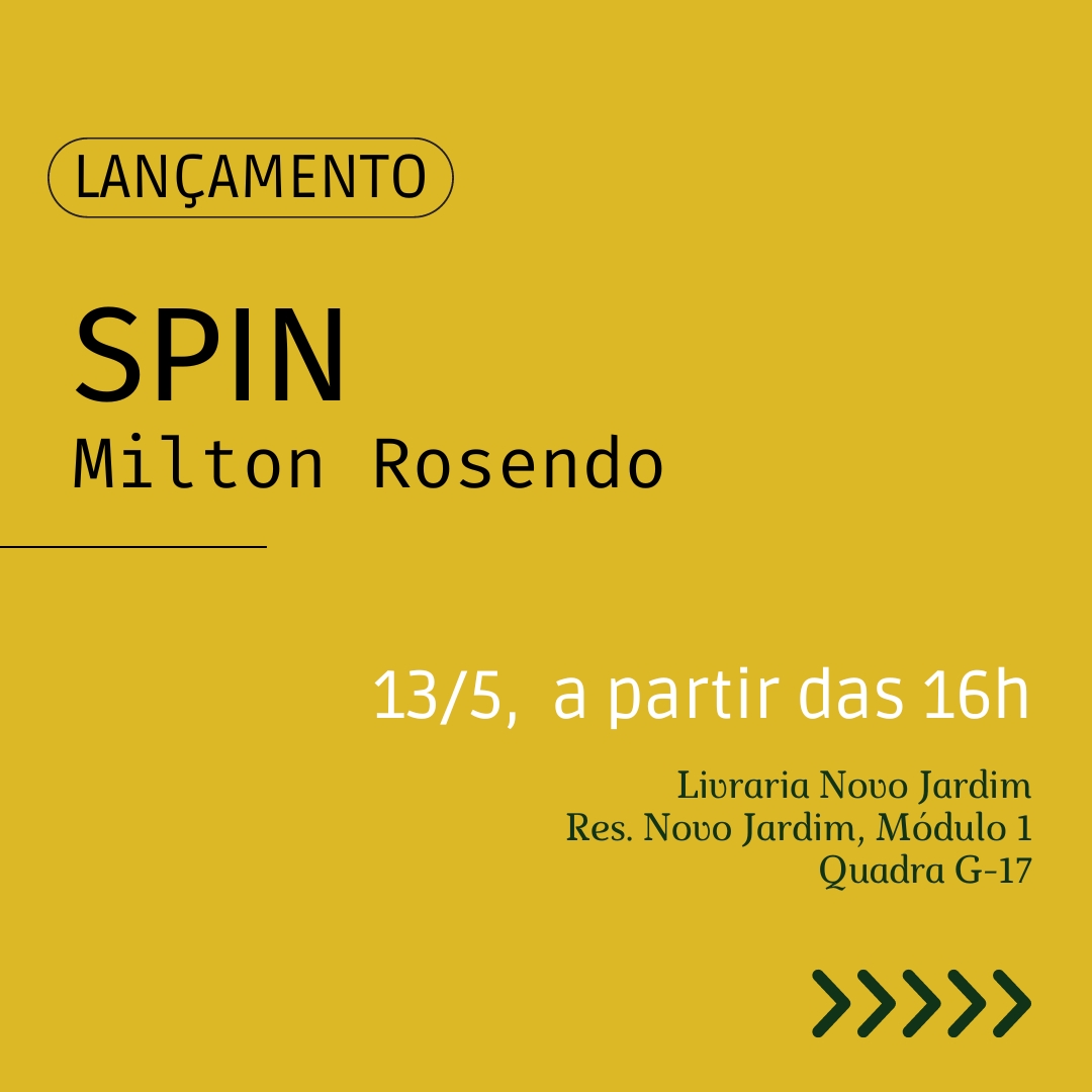 A Novo Jardim Livraria e Café promove, neste sábado (13), o lançamento do livro Spin, de Milton Rosendo